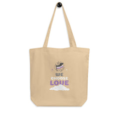 Asexual We Choose Love Eco Tote Bag