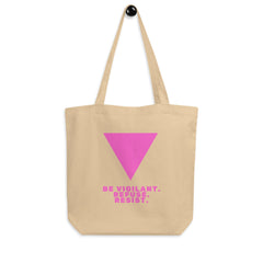 Be Vigilant. Refuse. Resist. Eco Tote Bag