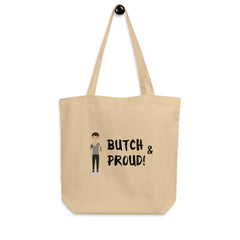 Butch & Proud Eco Tote Bag