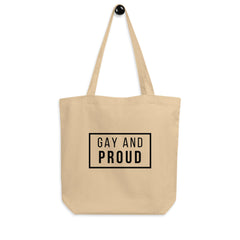 Gay And Proud Eco Tote Bag