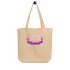 Love Is A Human Right Eco Tote Bag