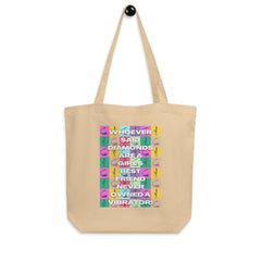 Never Owned A Vibrator Eco Tote Bag