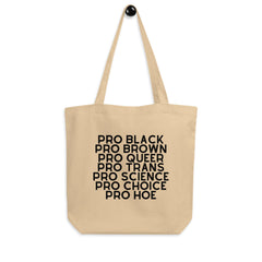 Pro Hoe Eco Tote Bag