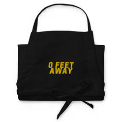 0 Feet Away Embroidered Apron