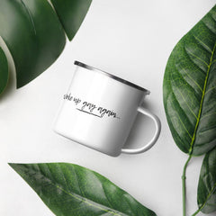 Woke Up Gay Again Enamel Mug