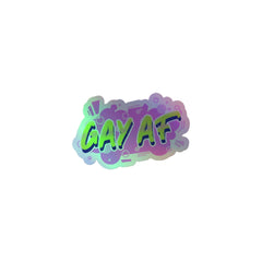 Gay AF Holographic Stickers