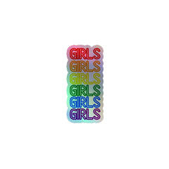 Girls Girls Girls Holographic Stickers