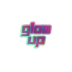 Glow Up Holographic Stickers