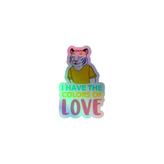 I Have The Color Of Love Holographic Stickers
