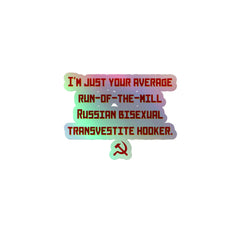 Russian Bisexual Transvestite Hooker Holographic Stickers