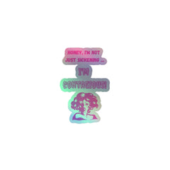 I'm Contagious Holographic Stickers