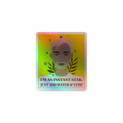 I'm an Instant Star Holographic Stickers