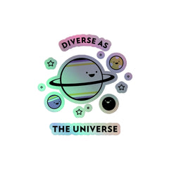 Diverse As The Universe Holographic Stickers