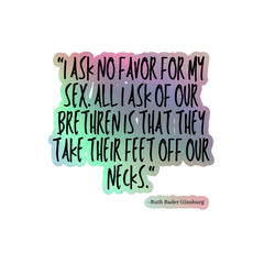 No Favor For My Sex Holographic Stickers