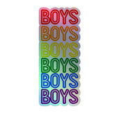 Boys Boys Boys Holographic Stickers