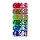 Girls Girls Girls Holographic Stickers