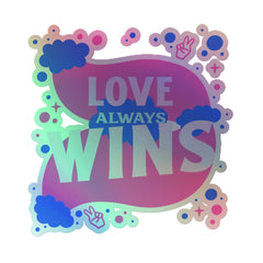Love Always Wins Holographic Stickers