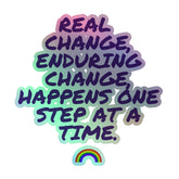Real Change, Enduring Change Holographic Stickers