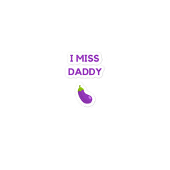 I Miss Daddy Bubble-Free Stickers