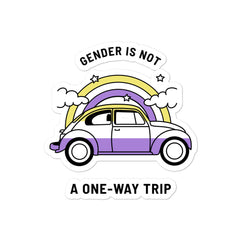 Gender Is Not A One-Way Trip Bubble-Free Stickers
