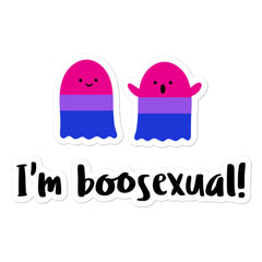 I'm Boosexual Bubble-Free Stickers