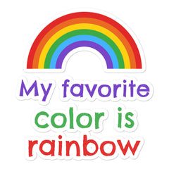 My Favourite Color Is Rainbow Bubble-Free Stickers