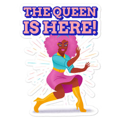 The Queen Is Here Bubble-Free Stickers
