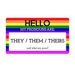 Hello My Pronouns Are They / Them / Theirs Bubble-Free Stickers