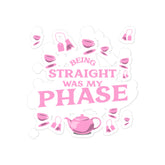 Being Straight Was My Phase Bubble-Free Stickers