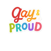 Gay & Proud Bubble-Free Stickers