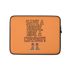 Save A Horse Ride A Cowboy Laptop Sleeve