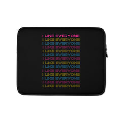 I Like Everyone Laptop Sleeve
