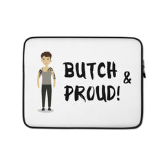 Butch & Proud Laptop Sleeve