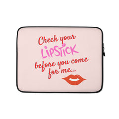 Check Your Lipstick Laptop Sleeve