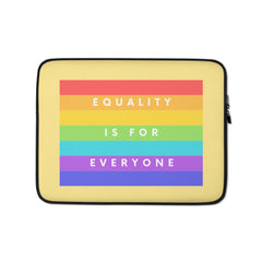 Equality Is For Everyone Laptop Sleeve
