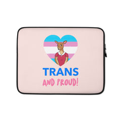 Trans And Proud Laptop Sleeve