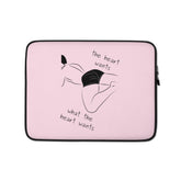 The Heart Wants What The Heart Wants Laptop Sleeve