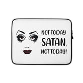 Not Today Satan Laptop Sleeve