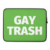 Gay Trash Laptop Sleeve