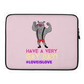 Have A Very Gay Day! Laptop Sleeve