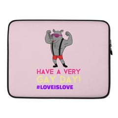 Have A Very Gay Day! Laptop Sleeve