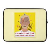 I'm An Instant Star  Laptop Sleeve