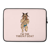 I'm The Throat Goat Laptop Sleeve