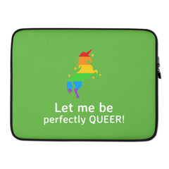 Let Me Be Perfectly Queer Laptop Sleeve
