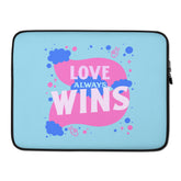 Love Always Wins Laptop Sleeve