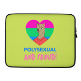Polysexual And Proud Laptop Sleeve