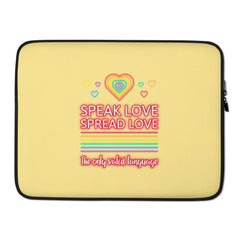 Speak Love Spread Love Laptop Sleeve