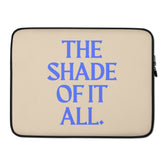 The Shade Of It All Laptop Sleeve