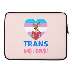 Trans And Proud Laptop Sleeve