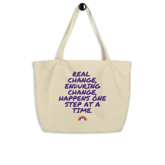 Real Change, Enduring Change Large Organic Tote Bag